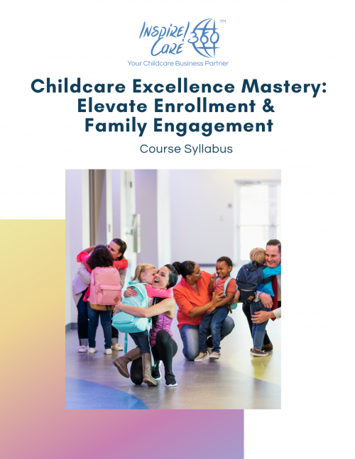 COVER Childcare Excellence Mastery Course Syllabus Inspire Care 360